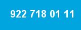 922 718 01 11 922 718 01 11